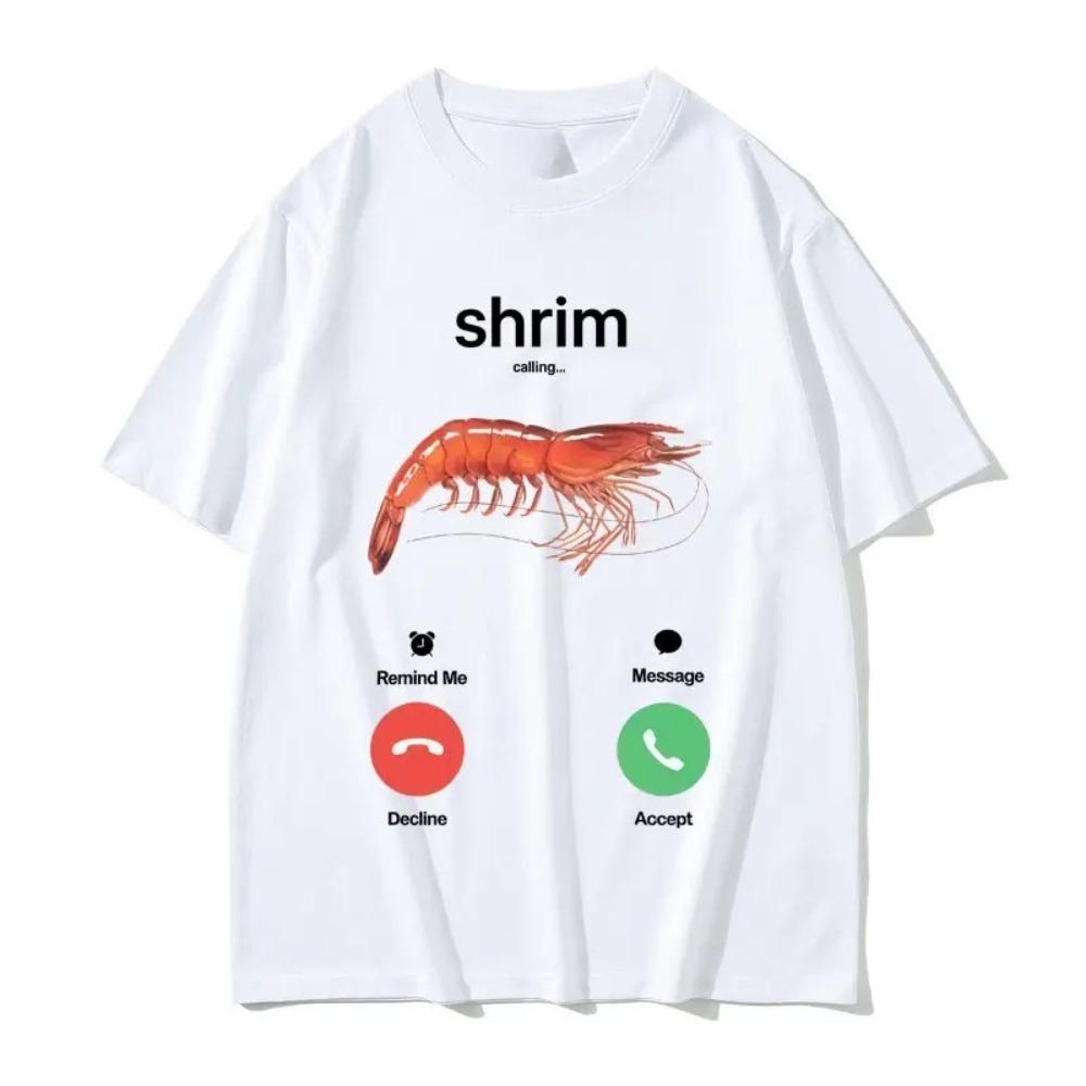 

Shrim Is Calling Meme TShirt Funny Shrimp T Shirt Women Fashion Streetwear Women Casual Short Shirts for Women 4XL
