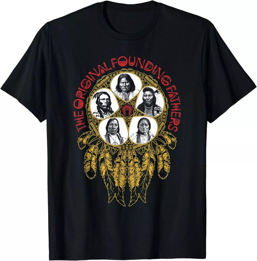 

2025/NEW The Original Founding Fathers Native American Dreamcatcher Tee T-Shirt Unisex T-Shirt XXXXL