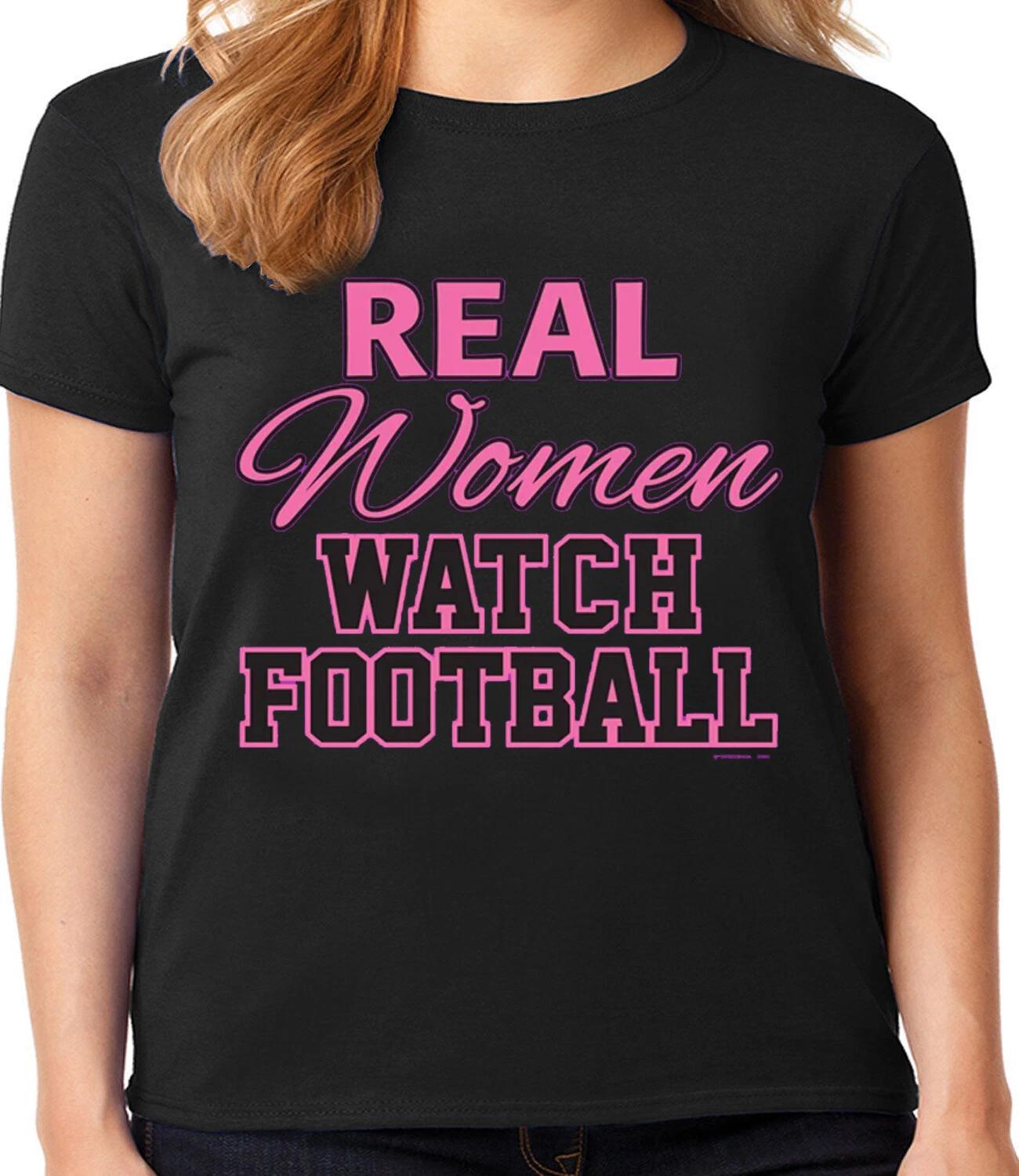 Ladies Graphic Tee Shirt - Funny Football T-shirt Real Women Watch Football L