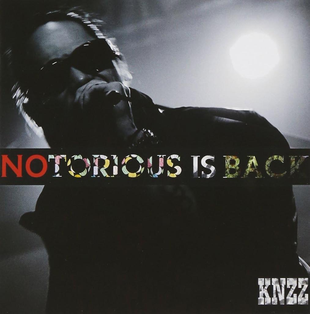 CD KNZZ - NOTORIOUS IS BACK!  2013KAG Japan Music Others Used