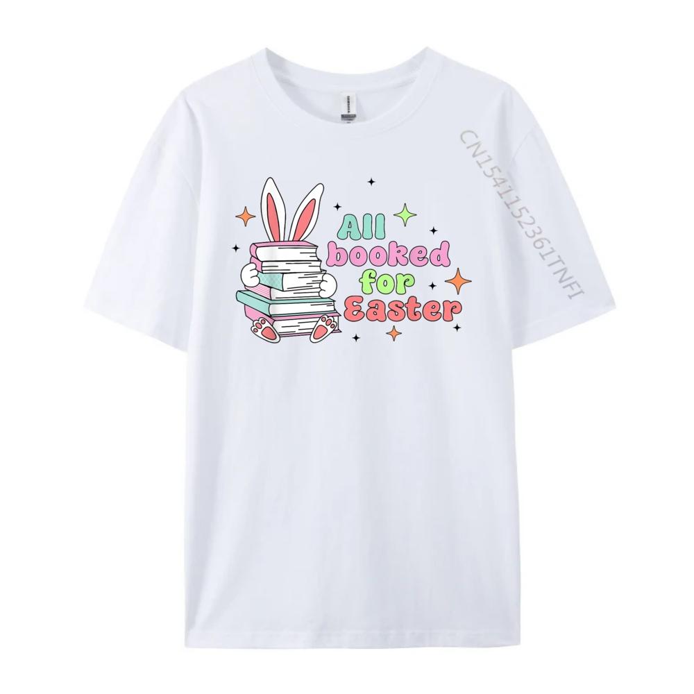 All Booked For Easter Bunny Ear Librarian Reading Bookworm Men Graphic Tees Funny Gifts Printing