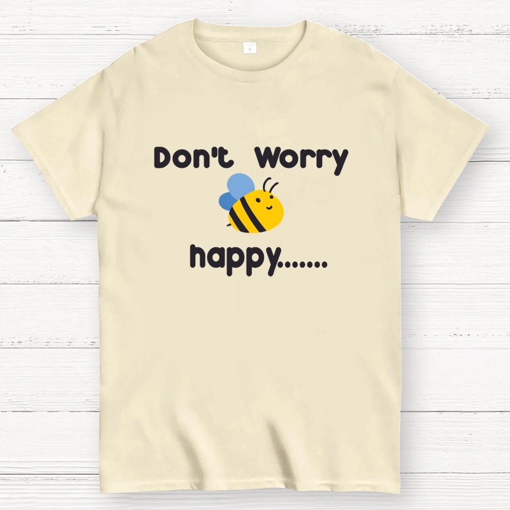 Don’t Worry Bee Happy Cotton Casual Cool Loose T-Shirt