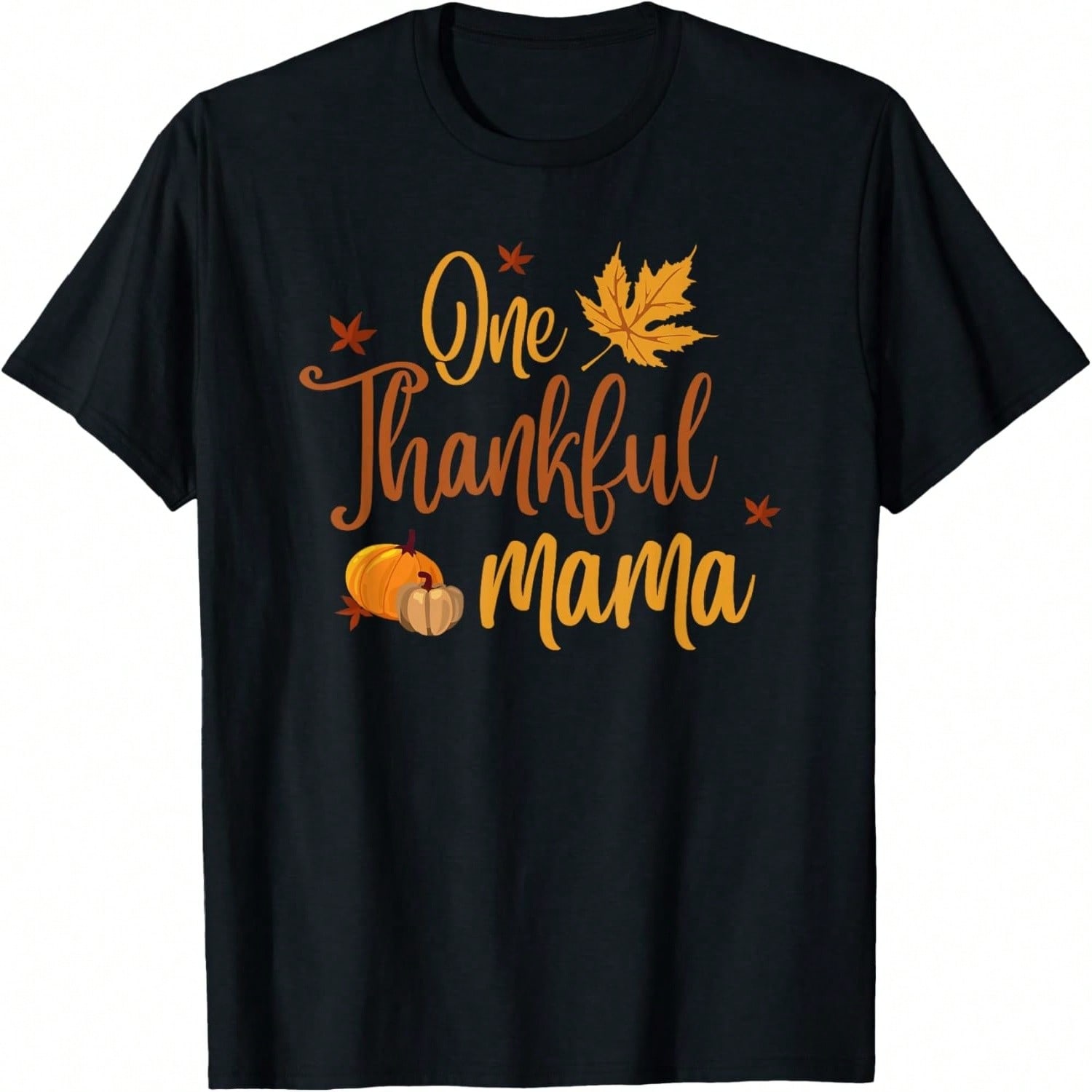 One Thankful Mama Autumn Fall Mother Thanksgiving Leaves T-Shirt S разноцветный