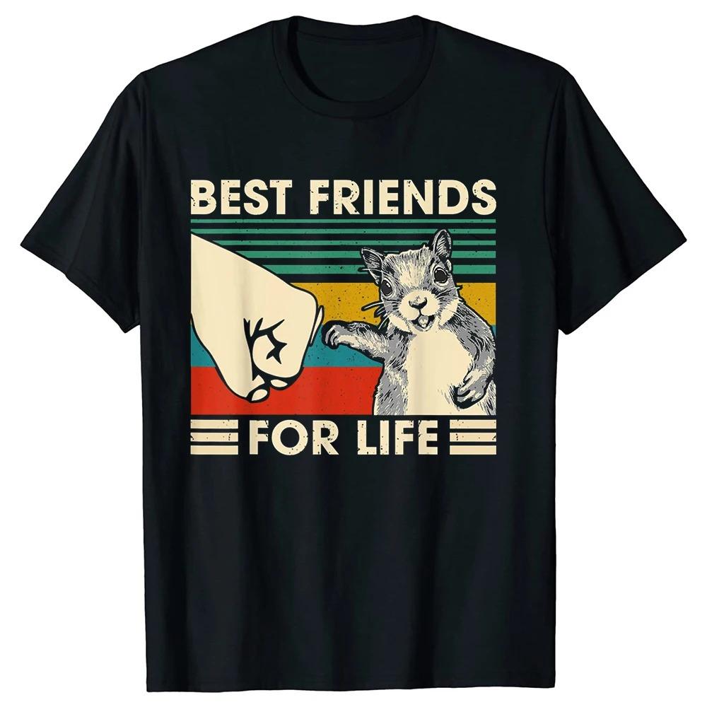 Funny Retro Vintage Squirrel Best Friend for Life T Shirts Graphic Cotton Streetwear Birthday Gifts Summer Style T-shirt