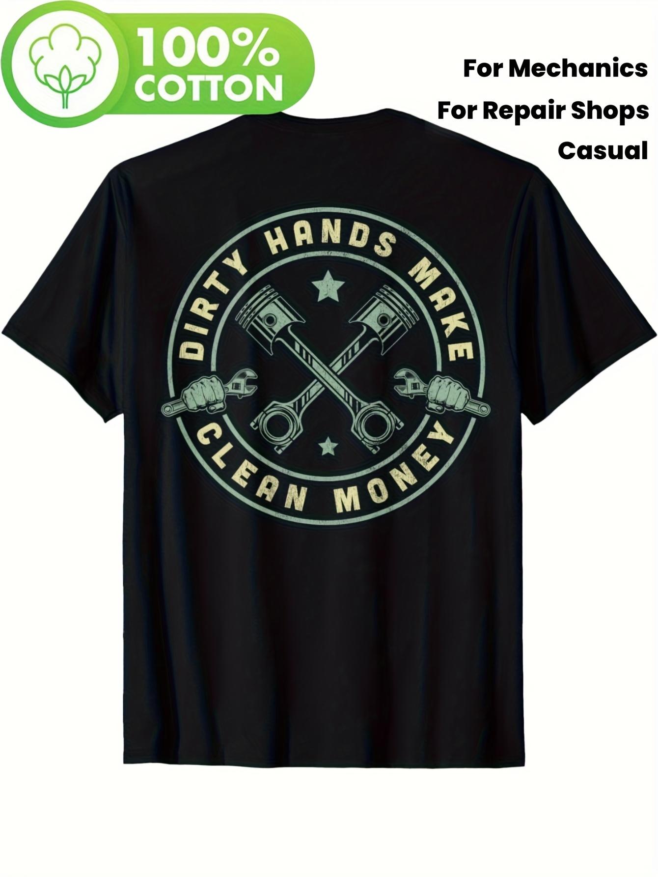 

Dirty Hands Make Clean Money retro Mechanic TShirt 100 Cotton ONeck Short Sleeve Summer Casual Mens Tshirt Streetwear S