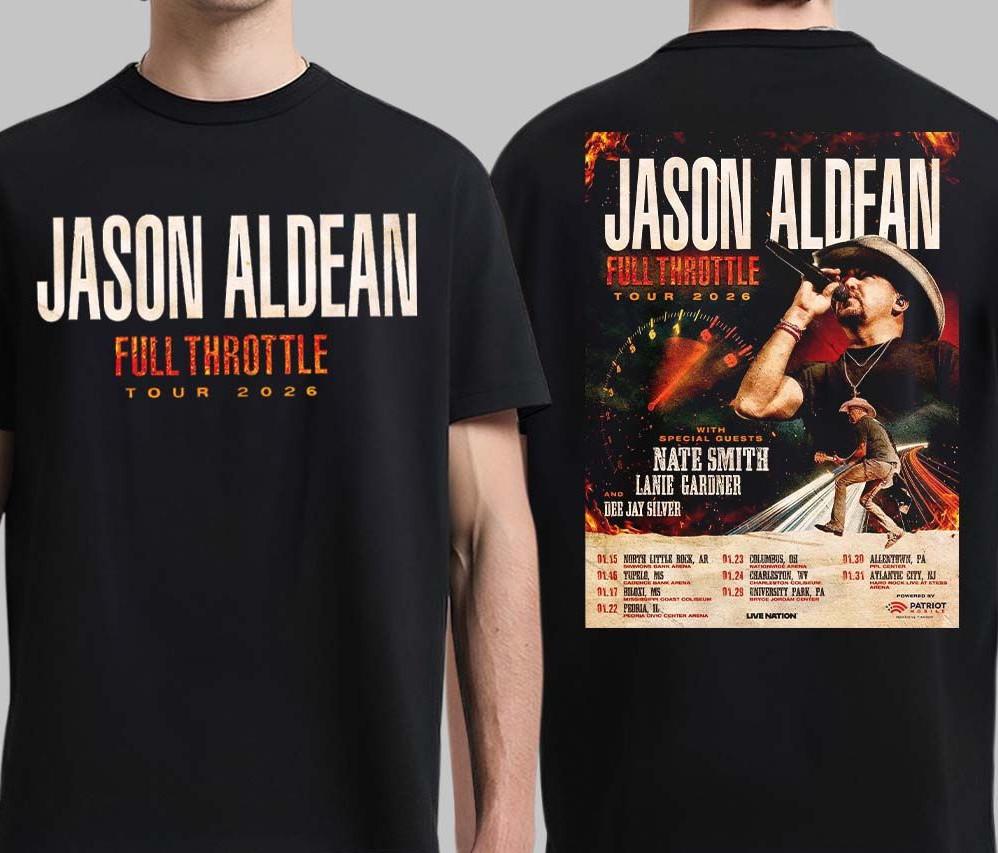 

Jason Aldean Full Throttle Tour 2026 North America Gift TShirt BL2.1212 Unisex T-Shirt XXXXL