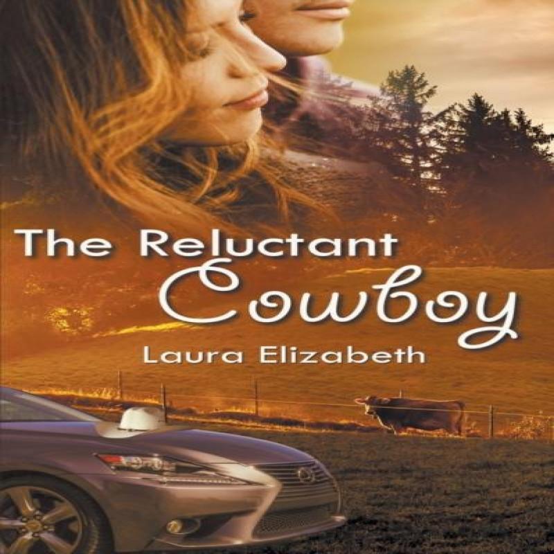 The Reluctant Cowboy by Laura Elizabeth Paperback Book 9781509232871