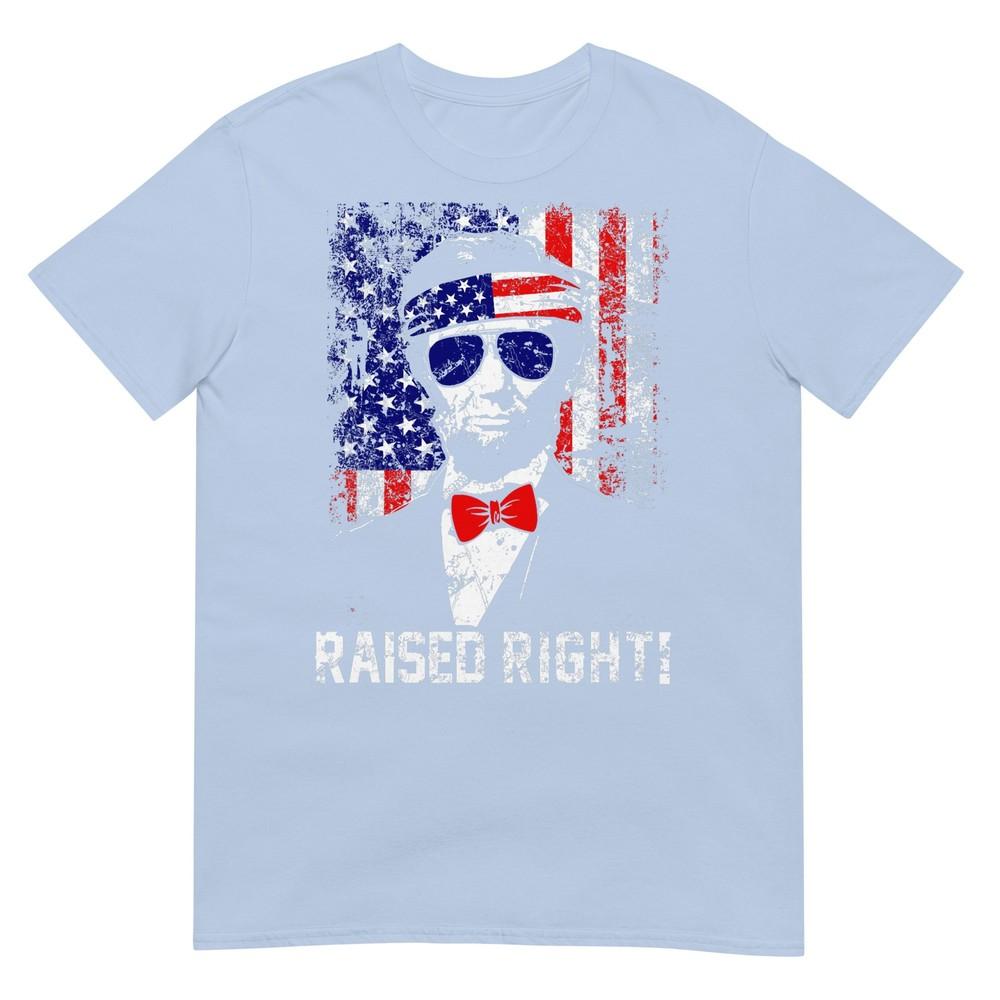 Abe Lincoln T Shirt Republican Tshirt Raised Right Shirt Tshirt S