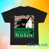 New Wicked Broadway Musical Men's Black T-shirt Funny Size S To 5XL