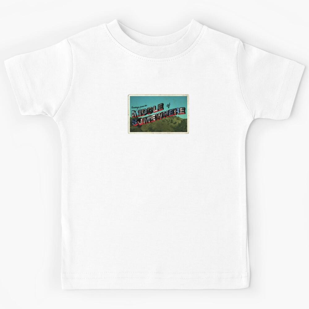 Middle of Somewhere 2 Kids T-Shirt 140