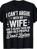 I Can'T Argue with My Wife She'S Older Than Me Funny Husband T Shirt Retro Casual Short Sleeve T Shirt with Round Neck And Printed Pattern Suitable fo