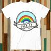Gay Rights Over It Rainbow T Shirt Adult Unisex Men Women Retro Design Tee Vintage Top A4800