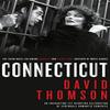 Connecticut by David Thomson Paperback Book 9780857305640
