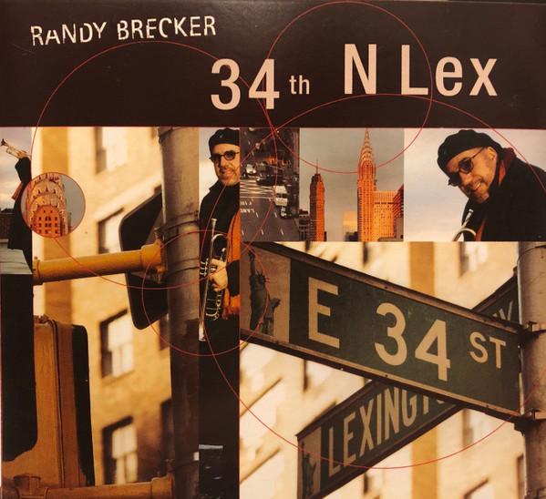 CD RANDY BRECKER 34th N Lex VICJ61085 Victor 2003 Japan ObiJazz Used