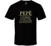 Pepe L'homme Le Mythe La Legende T Shirt
