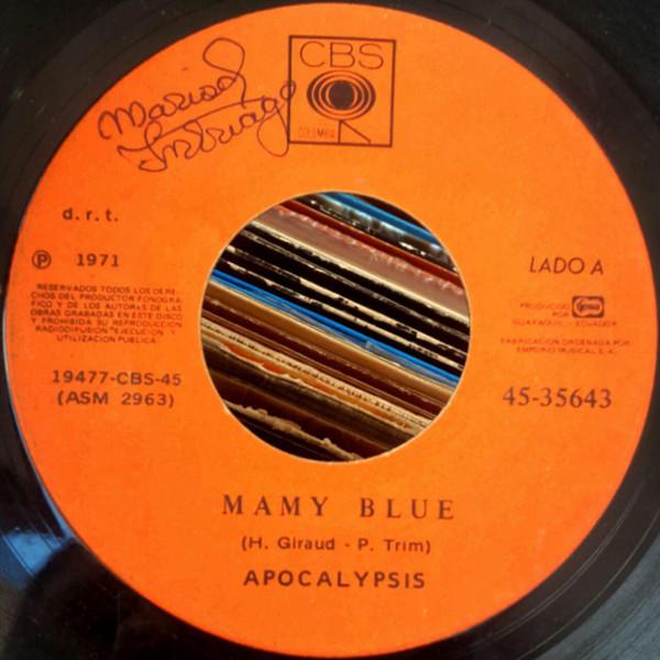 

7inch Record APOCALYPSIS - Mamy Blue 4535643 CBS 1971 Canada Rock Used