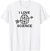 I Love Science Funny Brain and Arrow Nerdy Geek Gift T-Shirt