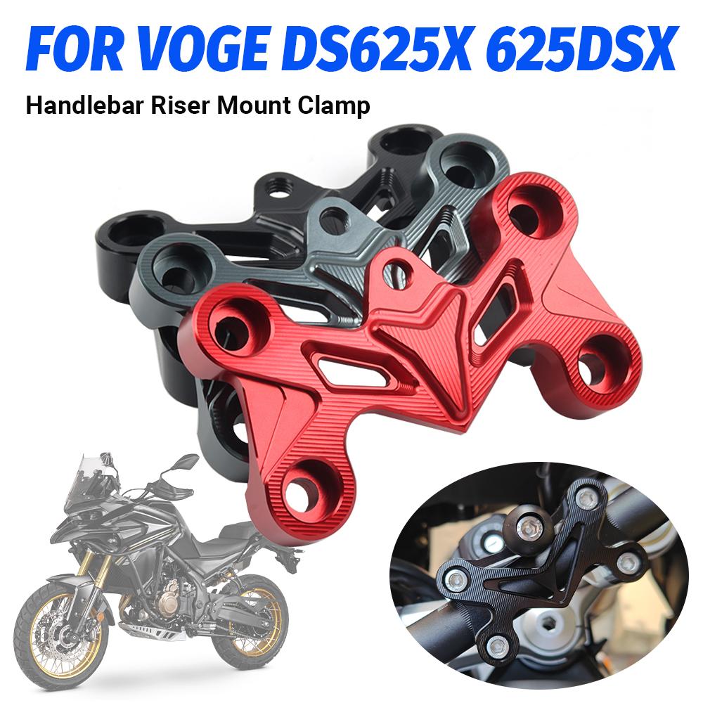 Motorcycle Accessories For VOGE DS625X 625DSX DSX625 DSX 625 DSX DS 625 X 625X Handlebar Riser Mount Clamp Handle Bar Adapter