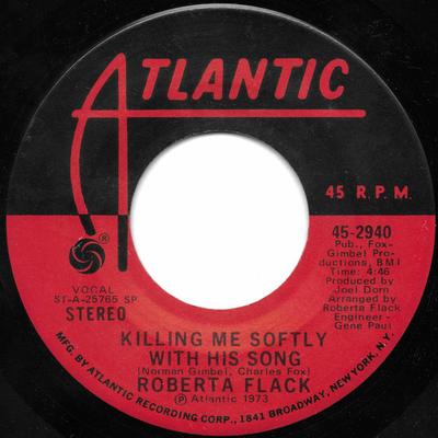 7-Zoll Schallplatte ROBERTA FLACK - Killing Me Softly With His Song / J 452940 ATLANTIC 1973 US Soul/Funk Gebraucht