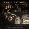 Murder In the Cloister by Tania Bayard Paperback Book 9781780297576