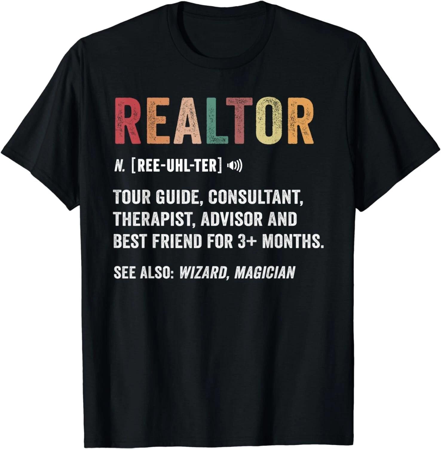 Funny Realtor Definition Tee Realtor Life Real Estate Agent Gift Unisex T-Shirt 4XL