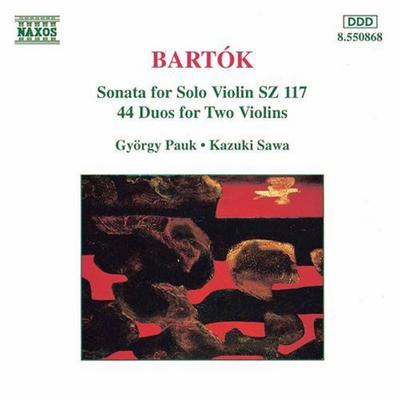 CD B?LA BART?K, GY?RGY PAUK, KAZUKI SA - Solo Violin Sonata * Duos 8550868 Naxos 1995 Germany Classical Used