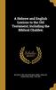 كتاب A Hebrew And English Lexicon To The Old Testament Including The Biblical Chalde by Wilhelm 1786-1842 Gesenius - Hardback