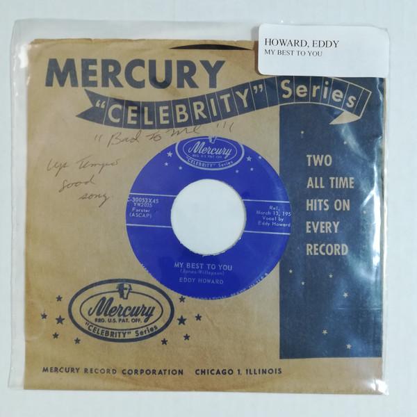 

7inch Record EDDY HOWARD & HIS ORCHESTRA - My Best To You C30053X45 MERCURY US Pop Used