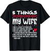 5 Things You Should Know My Wife T-Shirt, Friends Gift