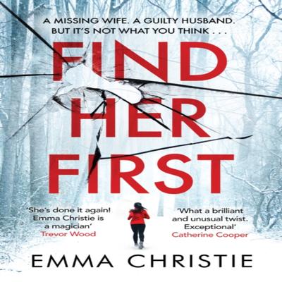 Find Her First by Emma Christie Paperback Book 9781787396982