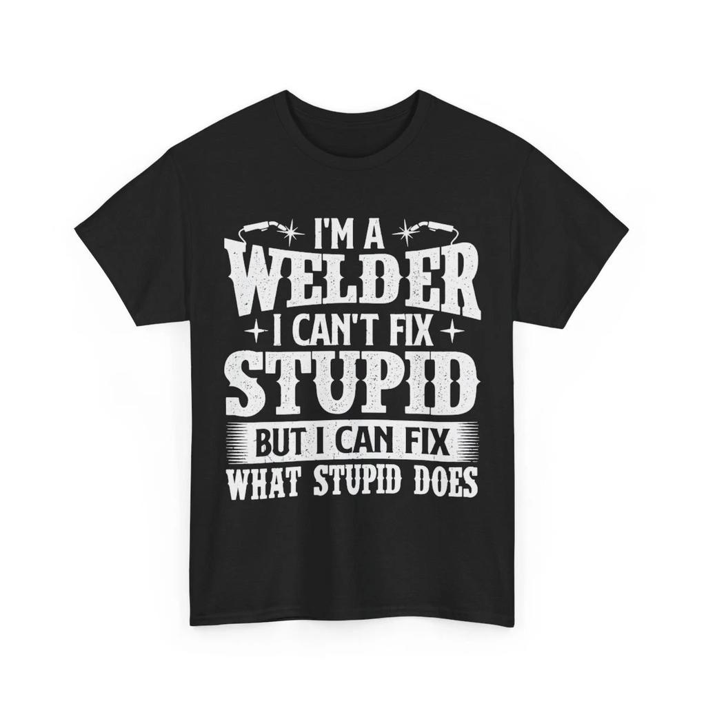 I'm A Welder I Can Fix It, Welding Construction Iron T-Shirt S-5XL