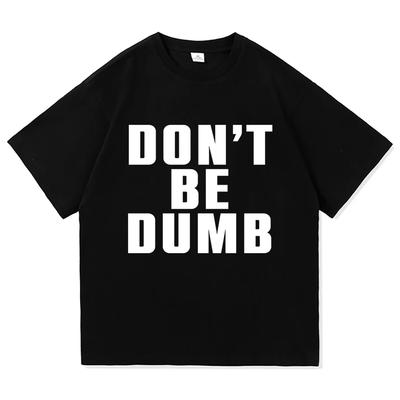 A Rocky Album Don't Be Dumb Tee Shirt Fashion Men Women Clothing Harajuku Tops Cotton TShirts Vintage