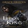 The Ippos King by Grace Draven Paperback Book 9781641972246