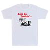 Truckin T-Shirt Keep On Truckin Lustiges Meme Vintage Herren#039;s Kurzarm T-Shirt Unisex T-Shirt