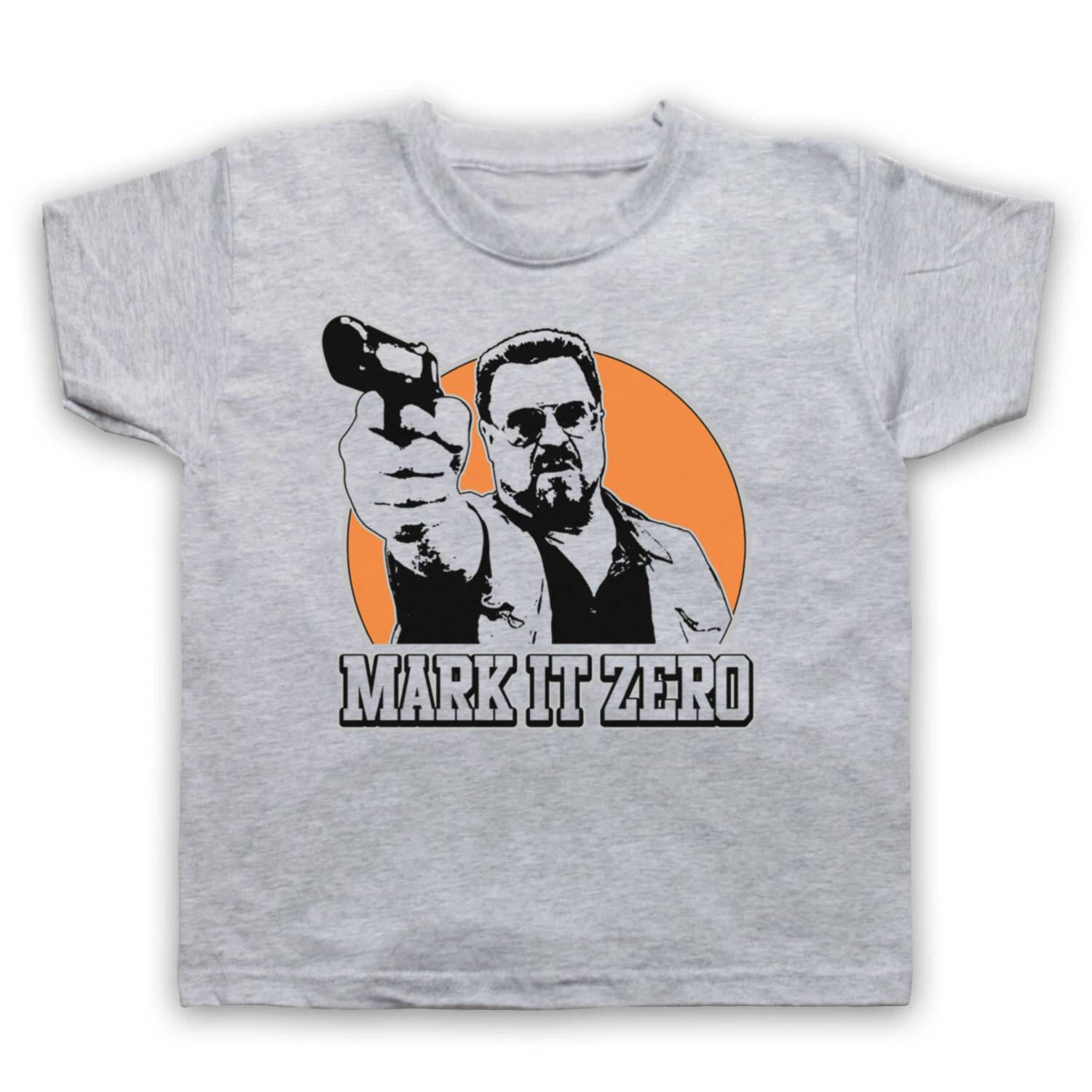 MARK IT ZERO UNOFFICIAL THE BIG LEBOWSKI WALTER FILM KIDS CHILDS T-shirt 160