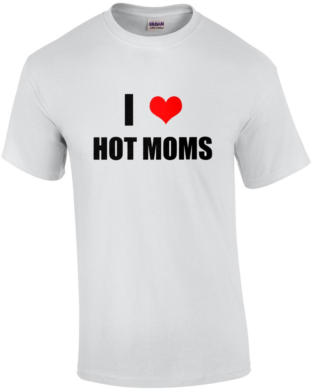 I (heart) Love Hot Moms - Funny T-Shirt Unisex T-Shirt XXXL