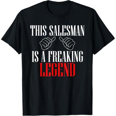 This Salesman Is a Freaking Legend Seller Sales Salesperson T-Shirt
