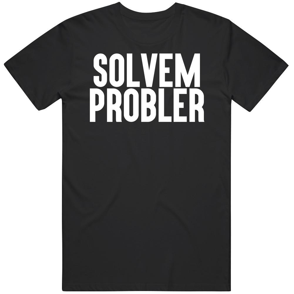 

Solvem Probler Funny White Text Mens Soft Cotton Tee T Shirt Mens Womens Tees Top 3XL