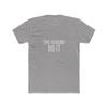 Funny True Crime The Husband Did It T-Shirt