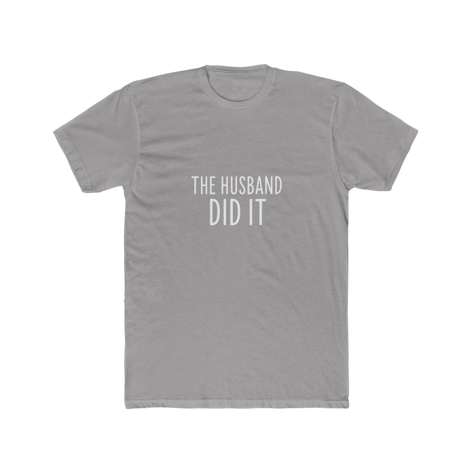Funny True Crime The Husband Did It T-Shirt S