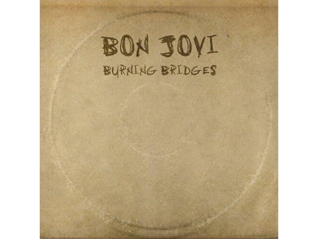 

[CD] Burning Bridges with Bonus Track Nomal Edition Bon Jovi UICL-1132 Rock NEW