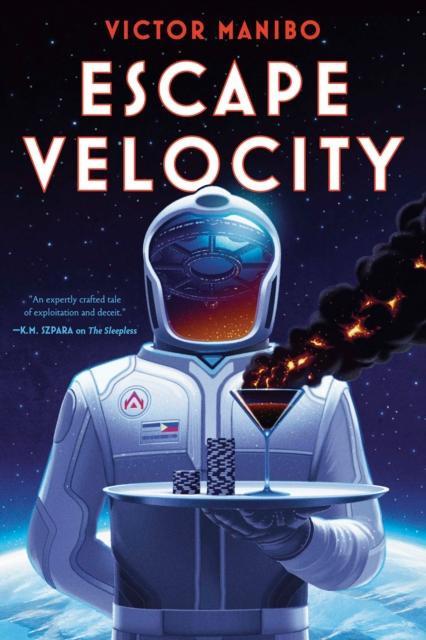 Escape Velocity by Victor Manibo Hardback Book 9781645660842