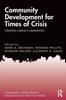 The Community Development for Times of Crisis : Creating Caring Communities Book