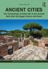 Kniha Ancient Cities : The Archaeology of Urban Life In the Ancient Near East and Egypt, Greece, and Rome
