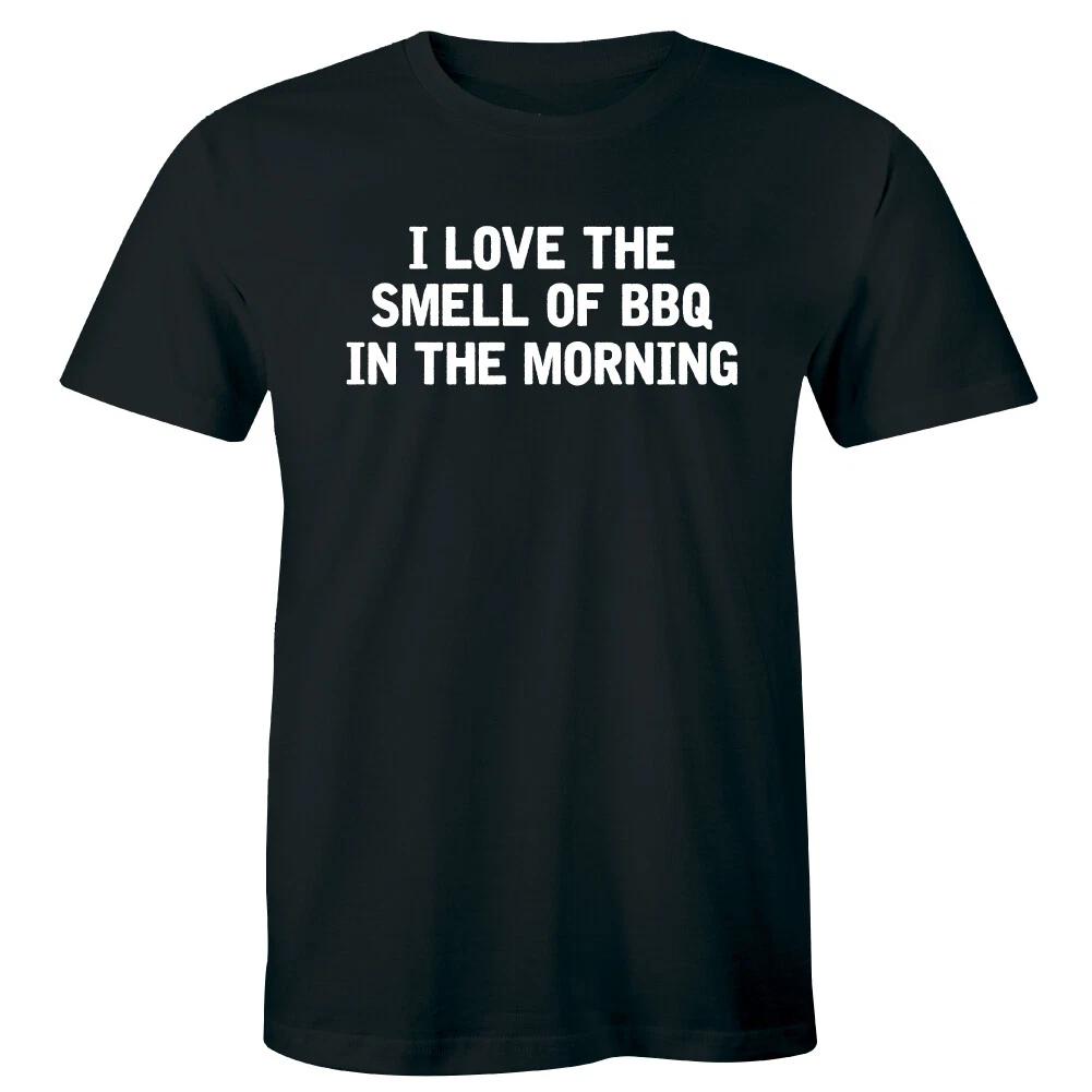I Love The Smell Of BBQ In The Morning Men s T-Shirt Foodie Meat Lover L