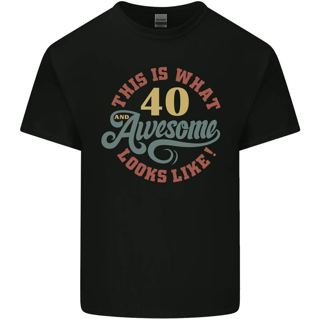40th Birthday 40 Year Old Awesome Looks Like Unisexs Light Cotton TShirt