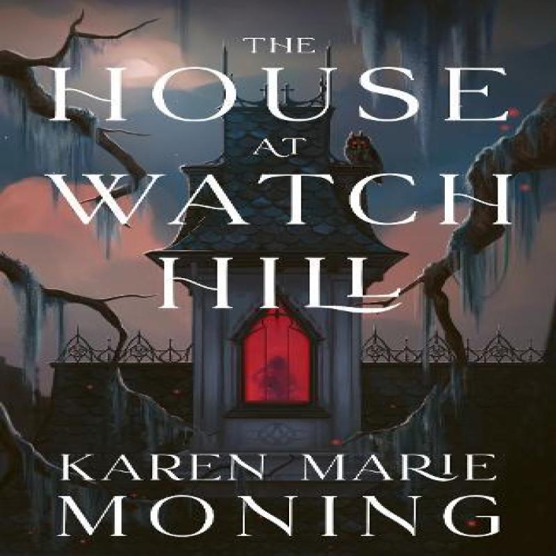 The House at Watch Hill by Karen Marie Moning Paperback Book 9781399627122