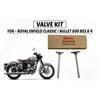 Valve Kit Fit For "Royal Enfield Old Classic / Bullet 500 BS3 & BS4"