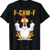 F Caw Funny Chicken Humor Quote Rooster Meme T Shirt Vintage Washed Fashion Stretched Slightly Designer Clothes Unisex Casual