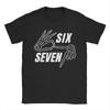 Six Seven 6 7 Meme Hands Sign T-Shirt Men Funny Skeleton Vintage Cotton Tee Shirt O Neck Short Sleeve T Shirts Adult Merchandise